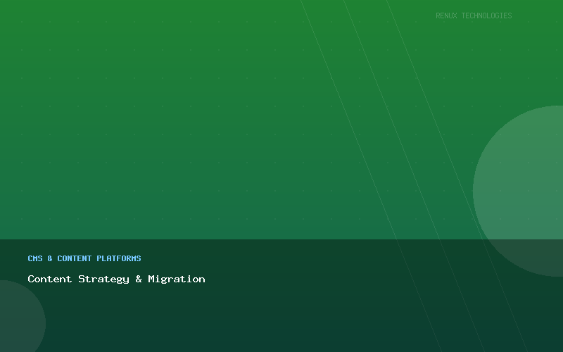 Content Strategy & Migration