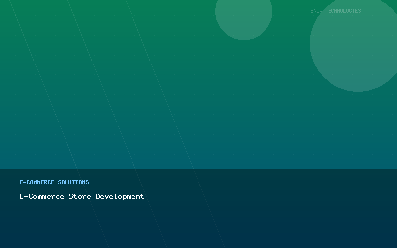 E-Commerce Store Development