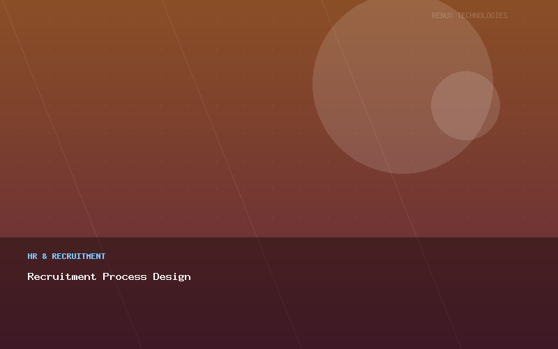 Recruitment Process Design