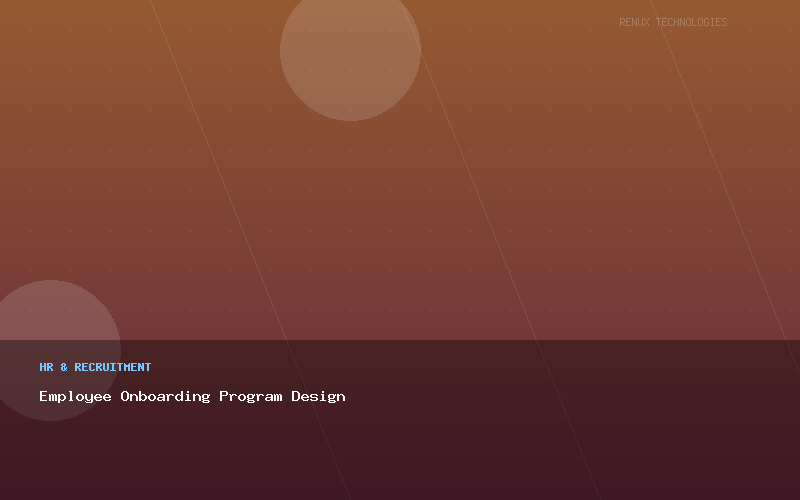 Employee Onboarding Program Design