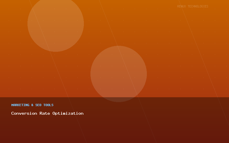Conversion Rate Optimization
