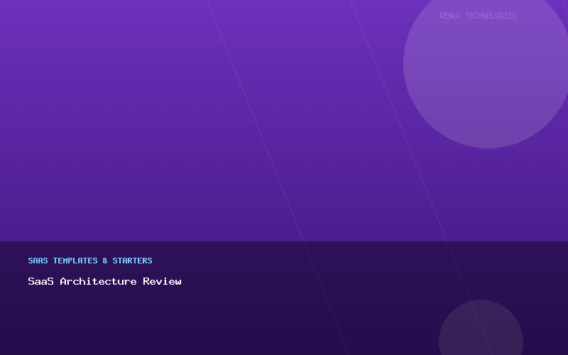 SaaS Architecture Review