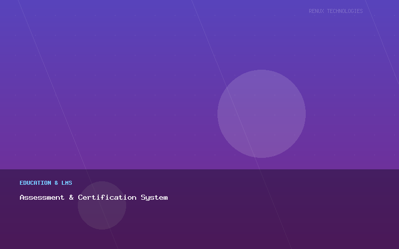 Assessment & Certification System