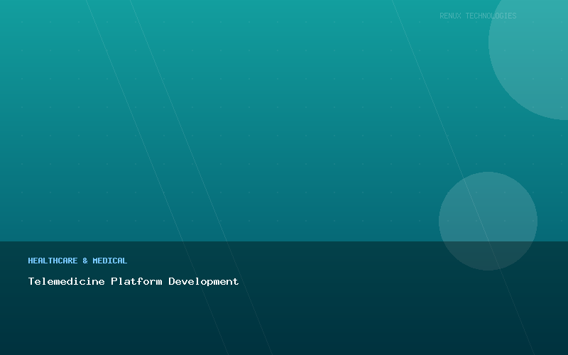 Telemedicine Platform Development