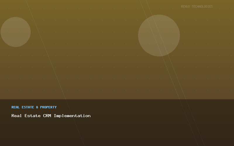 Real Estate CRM Implementation
