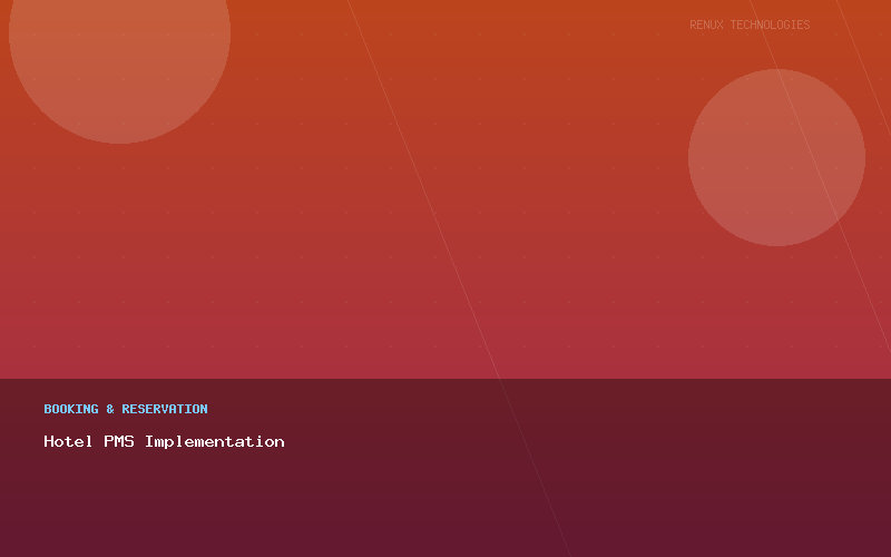 Hotel PMS Implementation