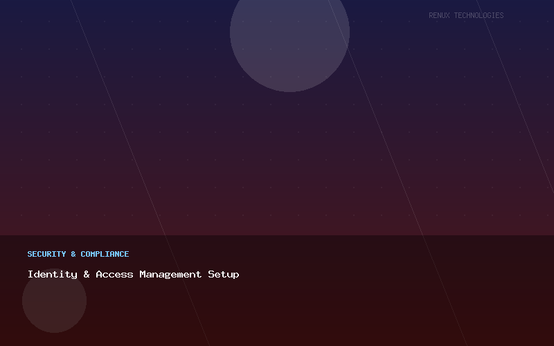 Identity & Access Management Setup